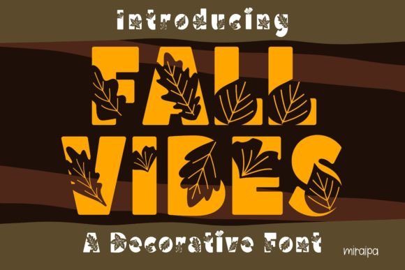 Fall Vibes: A Friendly Decorative Font for Warm, Seasonal Design