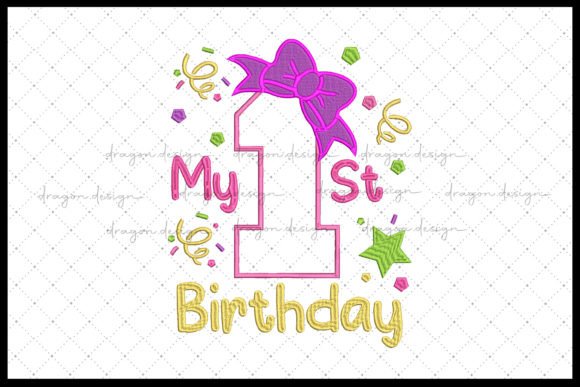 My 1st Birthday Embroidery Design